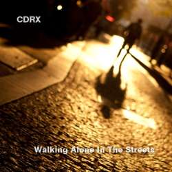 [BOF-062] CDRX - Walking Alone in the Streets