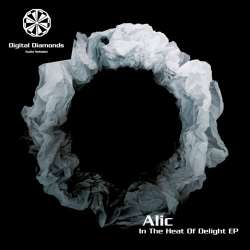 [DigitalDiamonds034] Alic - In The Heat Of Delight EP