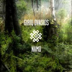 [CTR049] Giriu Dvasios - Namo