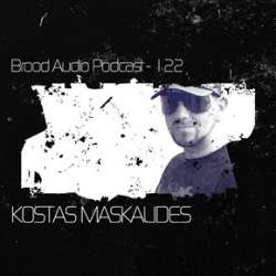 Kostas Maskalides - Brood Audio Podcast 122