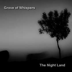 [BOF-064] Grove of Whispers - The Night Land