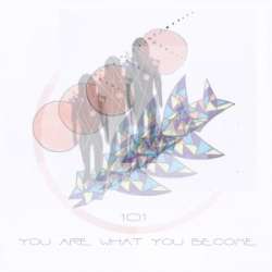 [CTR051] 101 - You Are What You Become