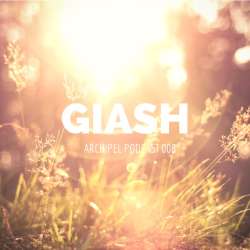 Giash - Archipel Podcast 008