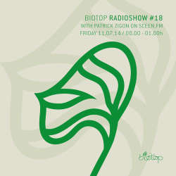 Patrick Zigon - Biotop Radioshow #18
