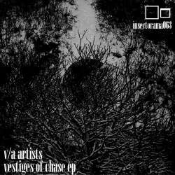 [insectorama063
] Various Artists - Vestiges Of Chase EP