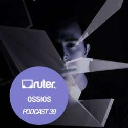 Ossios - Ruter Podcast 39