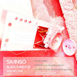 [NYB/EXT 008] Shango - Black Sands EP