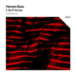 [mK74] Hernan Bass - I don't know