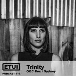 Trinity - Etui Podcast #15