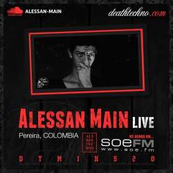 [DTMIXS20] Alessan Main - Death Techno Live