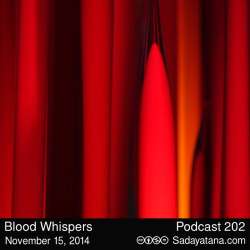 Sadayatana 202 - Blood Whispers