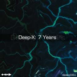 [deepx330LL] Various Artists - Deep-X: 7 Years