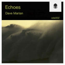 [eda002] Dave Marian - Echoes