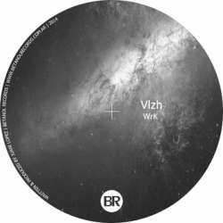 [BTNL008] Vlzh - WrK EP