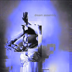 Dream Assembly - Dream Assembly