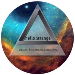 Substak - hello strange podcast #92