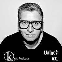 Unluck - Krad Podcast 031 - Happy New Year Set!