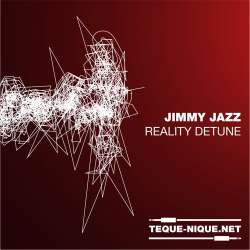 [TN-026] Jimmy Jazz - Reality Detune