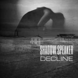 [OTR097] Shadow Speaker - Decline