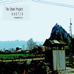 [NYB/EXT001] The Chunk Project - Kaotik EP