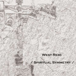 [45E036] West Remi - Spiritual Symmetry