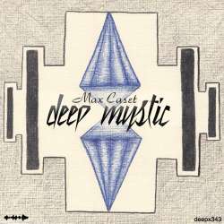 [deepx343] Max Caset - Deep Mystic