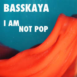 [Mixotic 279] Basskaya - I Am Not Pop