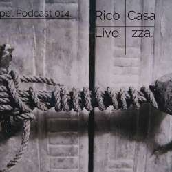 Rico Casazza - Archipel Podcast 014 Live