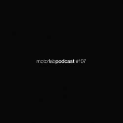 [MLP107] Keyser - Motorlab Podcast 107