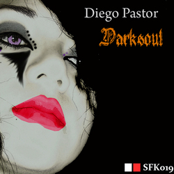 [sfk019] Diego Pastor - Darksoul