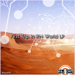 [deepx075] R&J emp - First Trip In IPN World LP