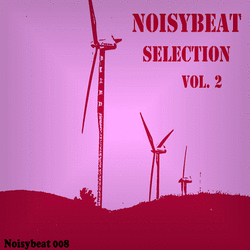 [Noisybeat008] Various Artists - Noisybeat Selection Vol. 2