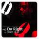 Do Right