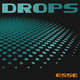 Drops