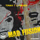 Mad Fusion EP