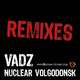 Nuclear Volgodonsk Remixes