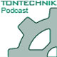 Tontechnik podcast [014]