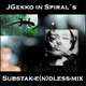 JGekko in Spiral's Substak - E(N)Dless Mix