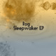 Sleepwalker EP