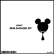 Big Mouse EP
